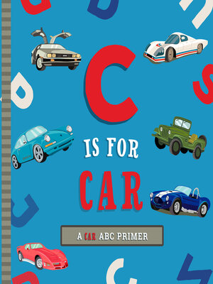 cover image of C Is for Car